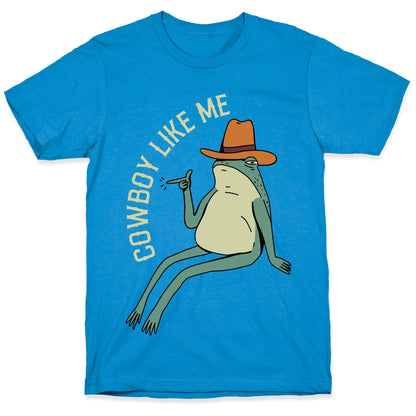Cowboy Like Me Frog T-Shirt