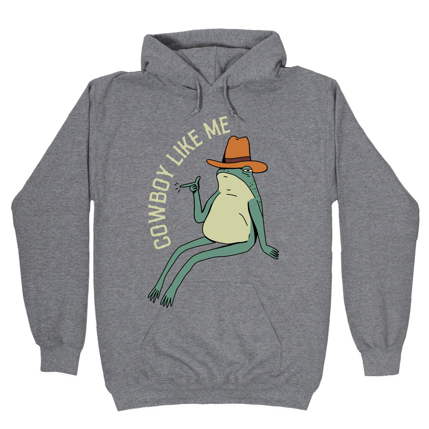 Cowboy Like Me Frog Hoodie