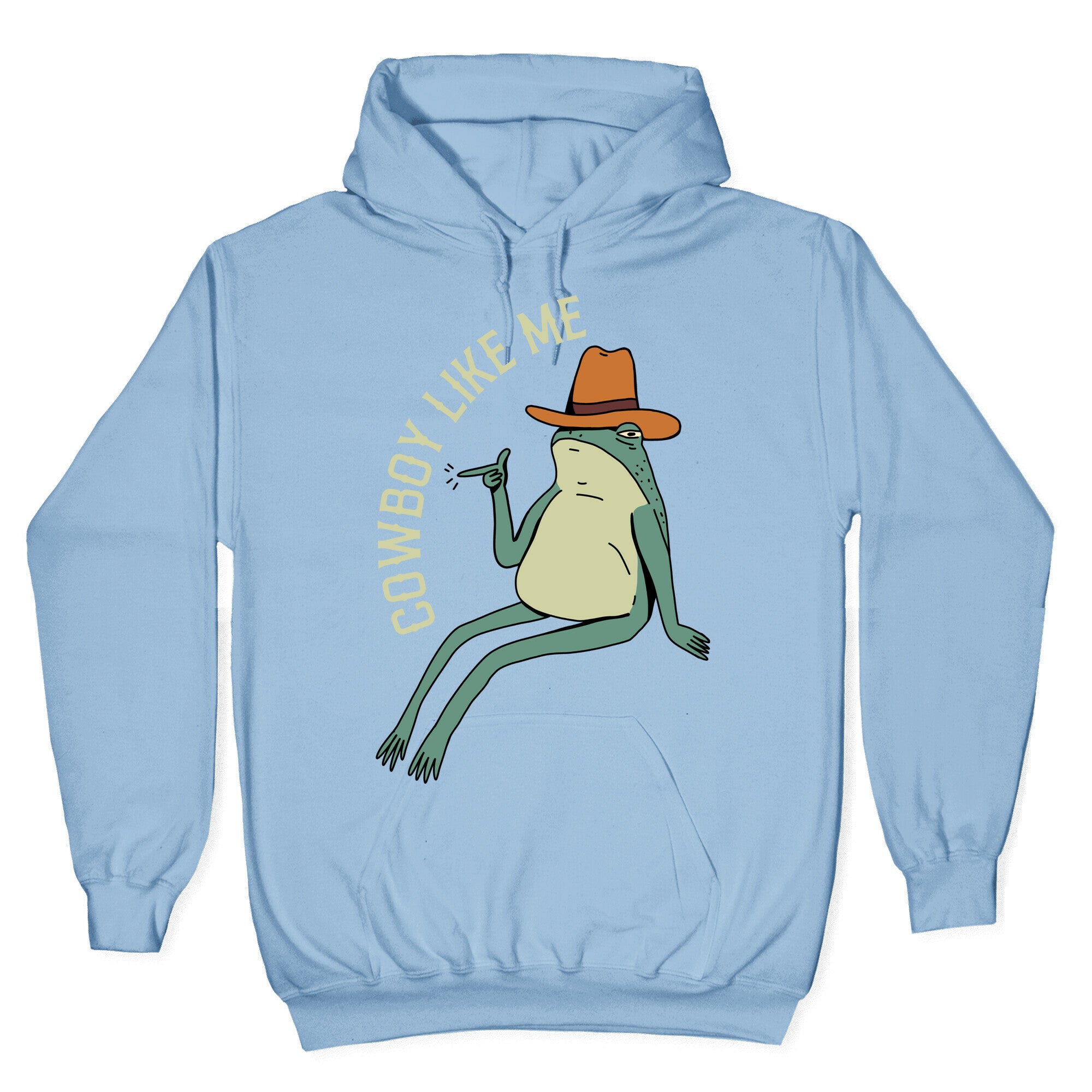 Cowboy Like Me Frog Hoodie
