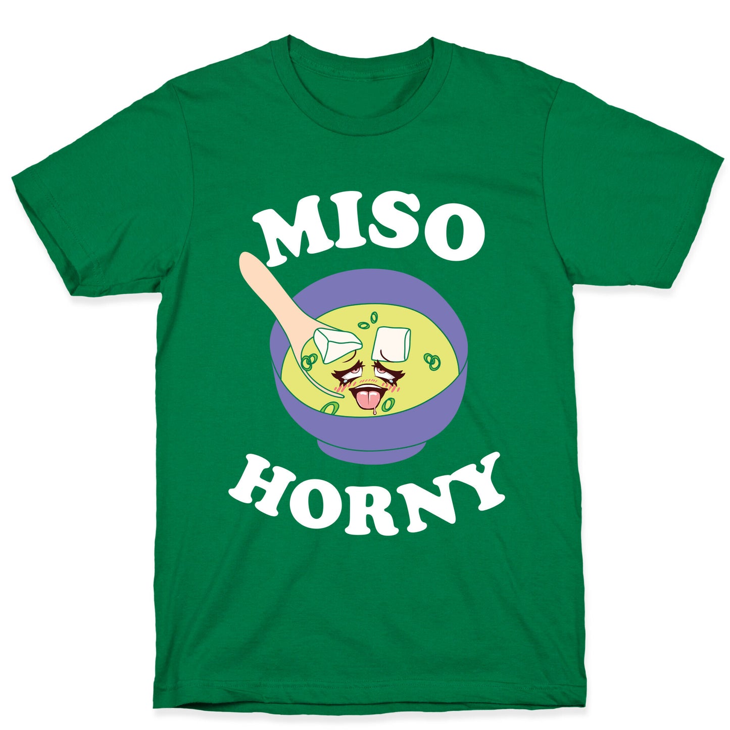 Miso Horny  T-Shirt