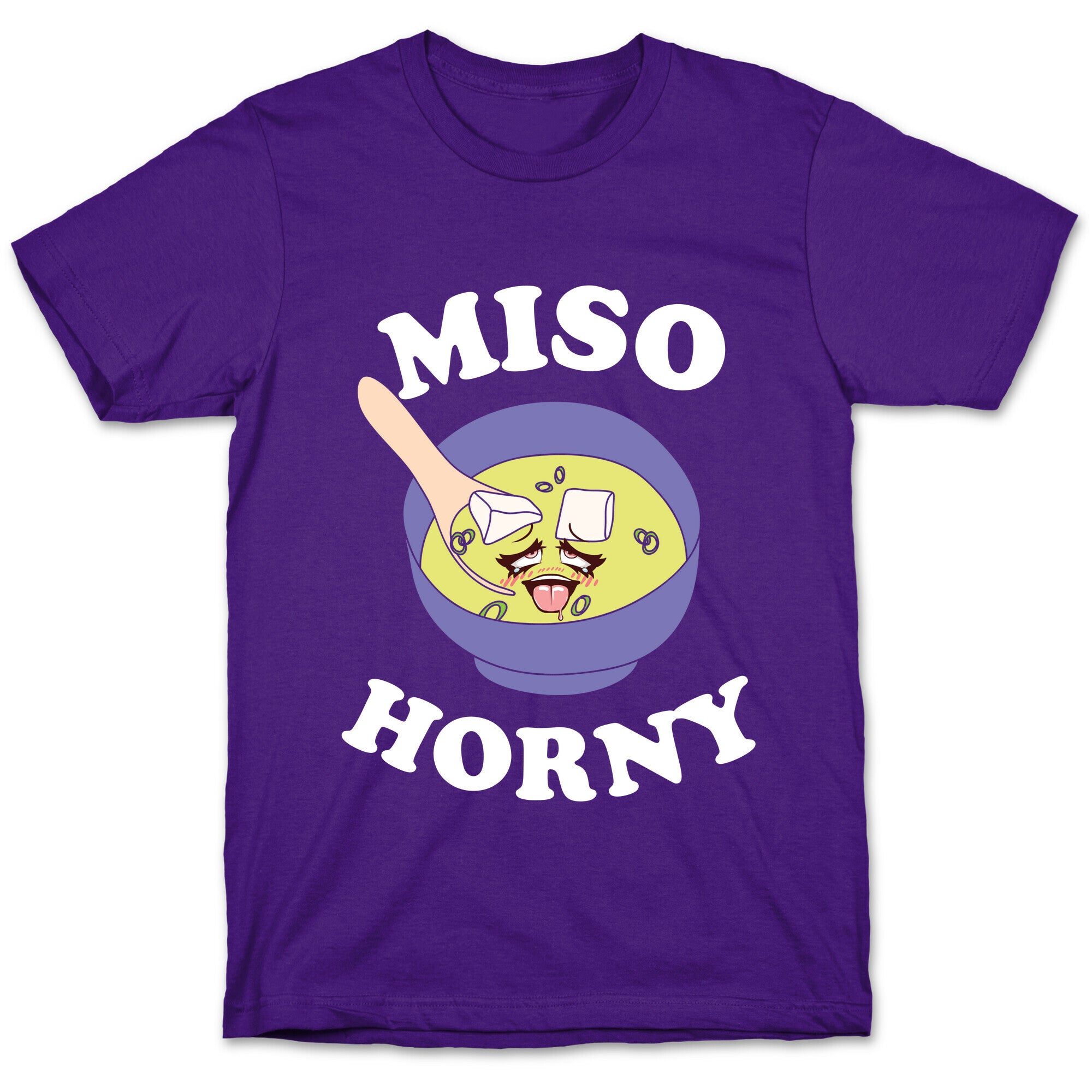 Miso Horny  T-Shirt