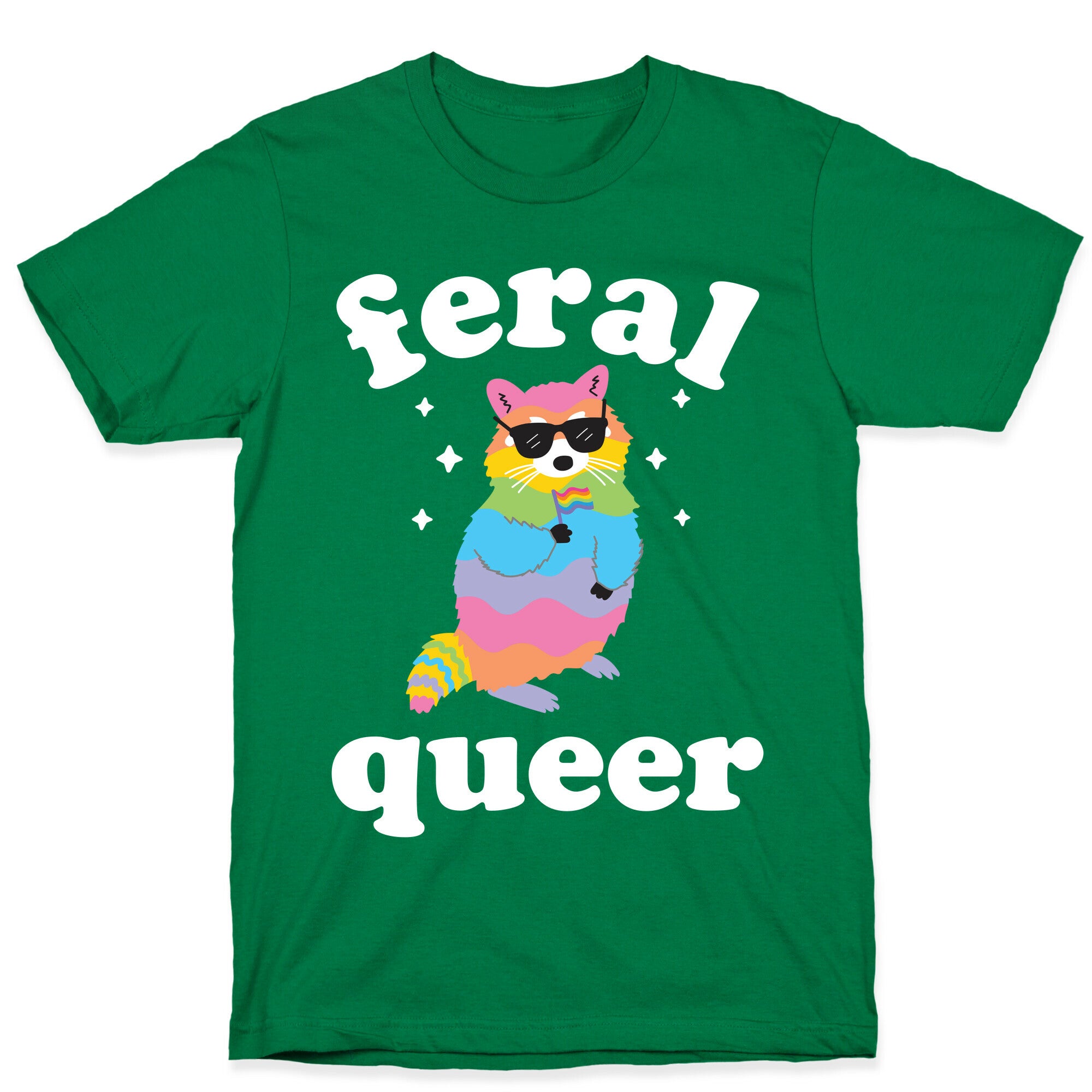 Feral Queer  T-Shirt