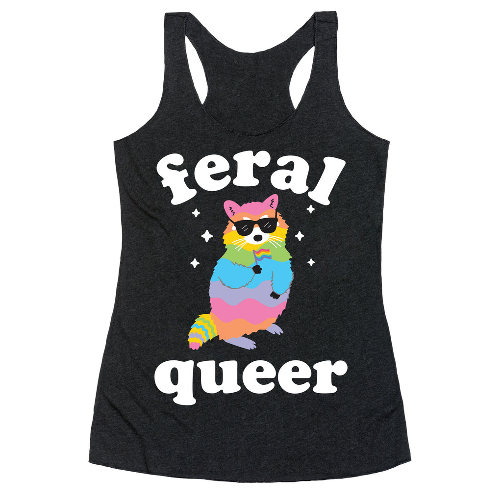 Feral Queer  Racerback Tank