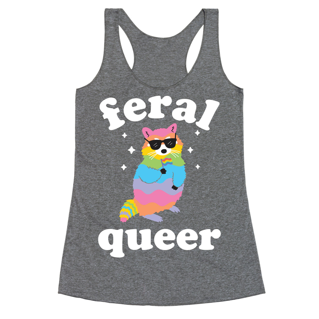 Feral Queer  Racerback Tank