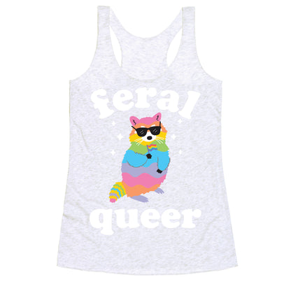 Feral Queer  Racerback Tank