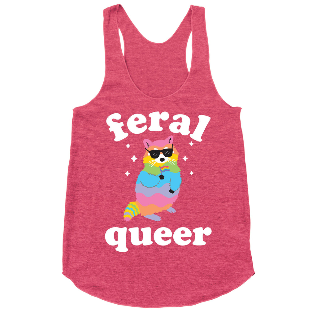 Feral Queer  Racerback Tank