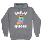 Feral Queer Hoodie