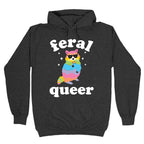 Feral Queer Hoodie
