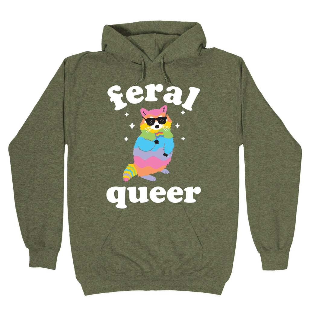 Feral Queer Hoodie