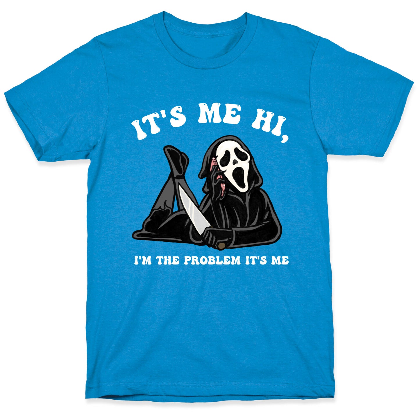It's Me Hi, I'm The Problem It's Me  T-Shirt