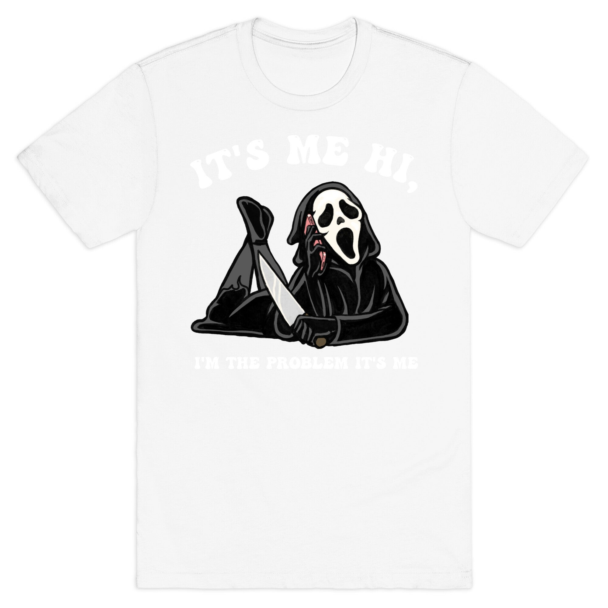 It's Me Hi, I'm The Problem It's Me  T-Shirt