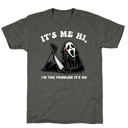 It's Me Hi, I'm The Problem It's Me  Unisex Triblend Tee