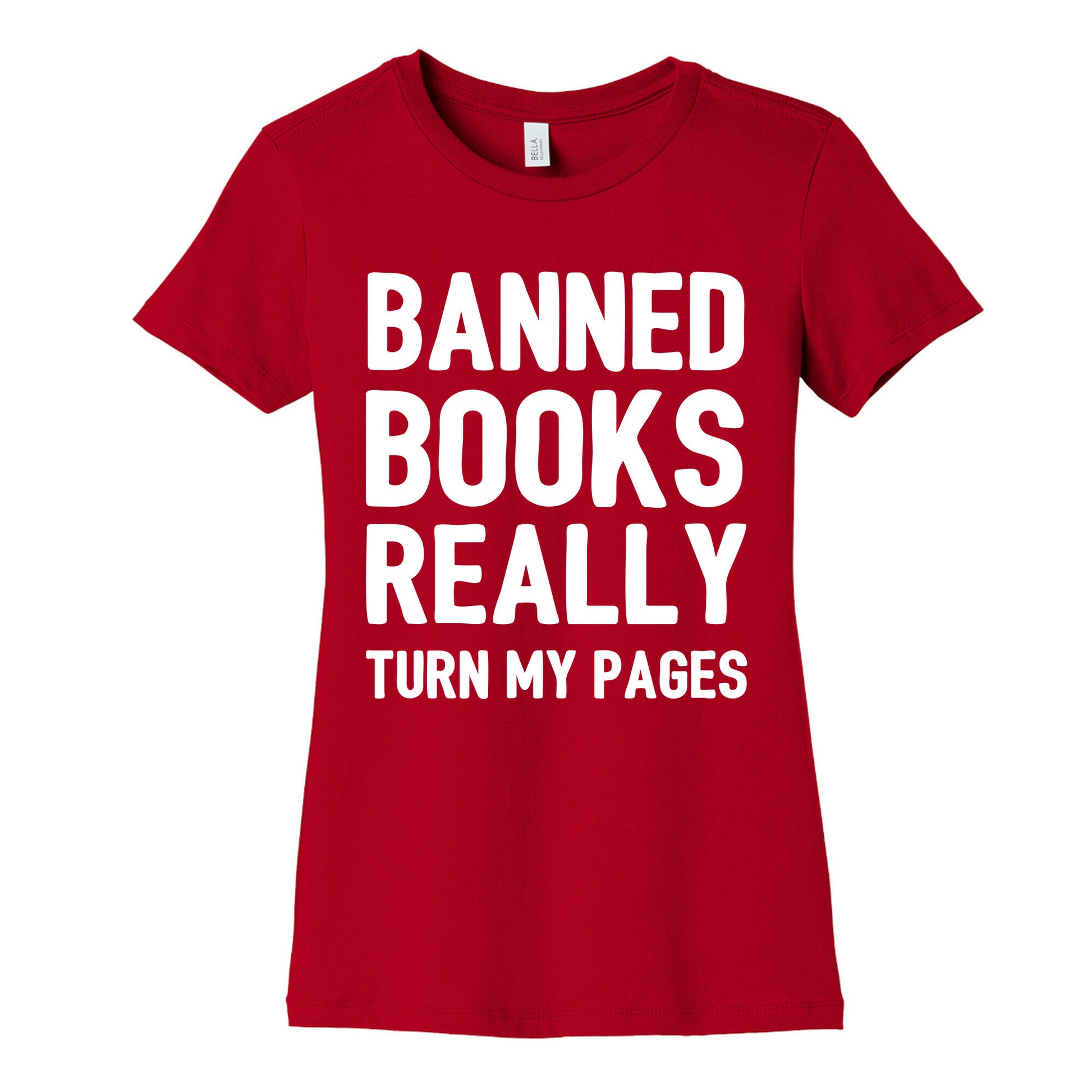 Banned Books Really Turn My Pages  Women's Cotton Tee