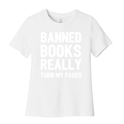Banned Books Really Turn My Pages  Women's Cotton Tee