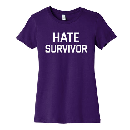 Hate Survivor  Women's Cotton Tee