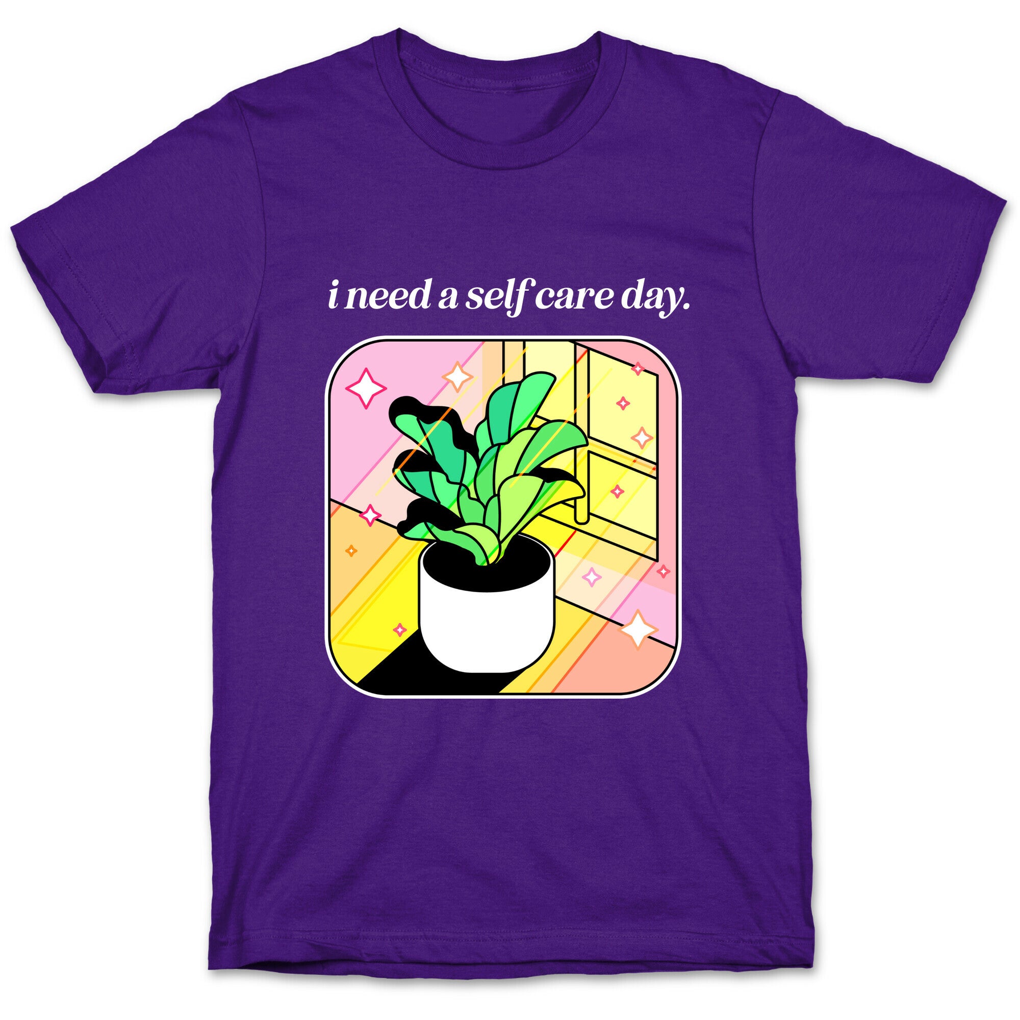 I Need A Self Care Day.  T-Shirt