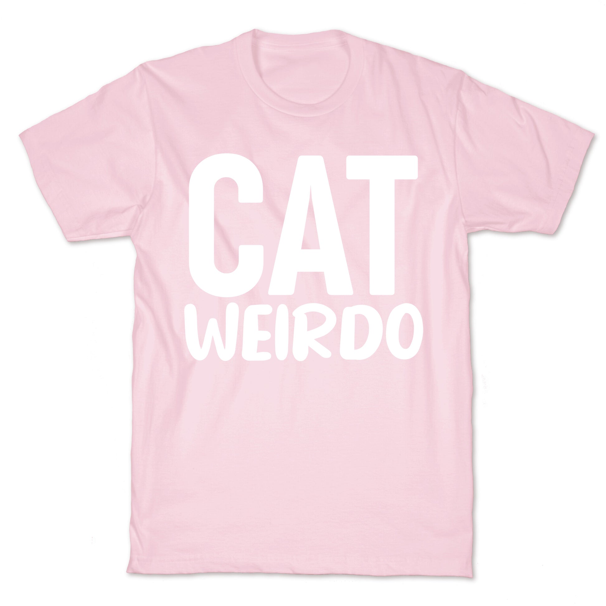 Cat Weirdo  T-Shirt