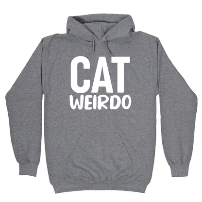 Cat Weirdo Hoodie