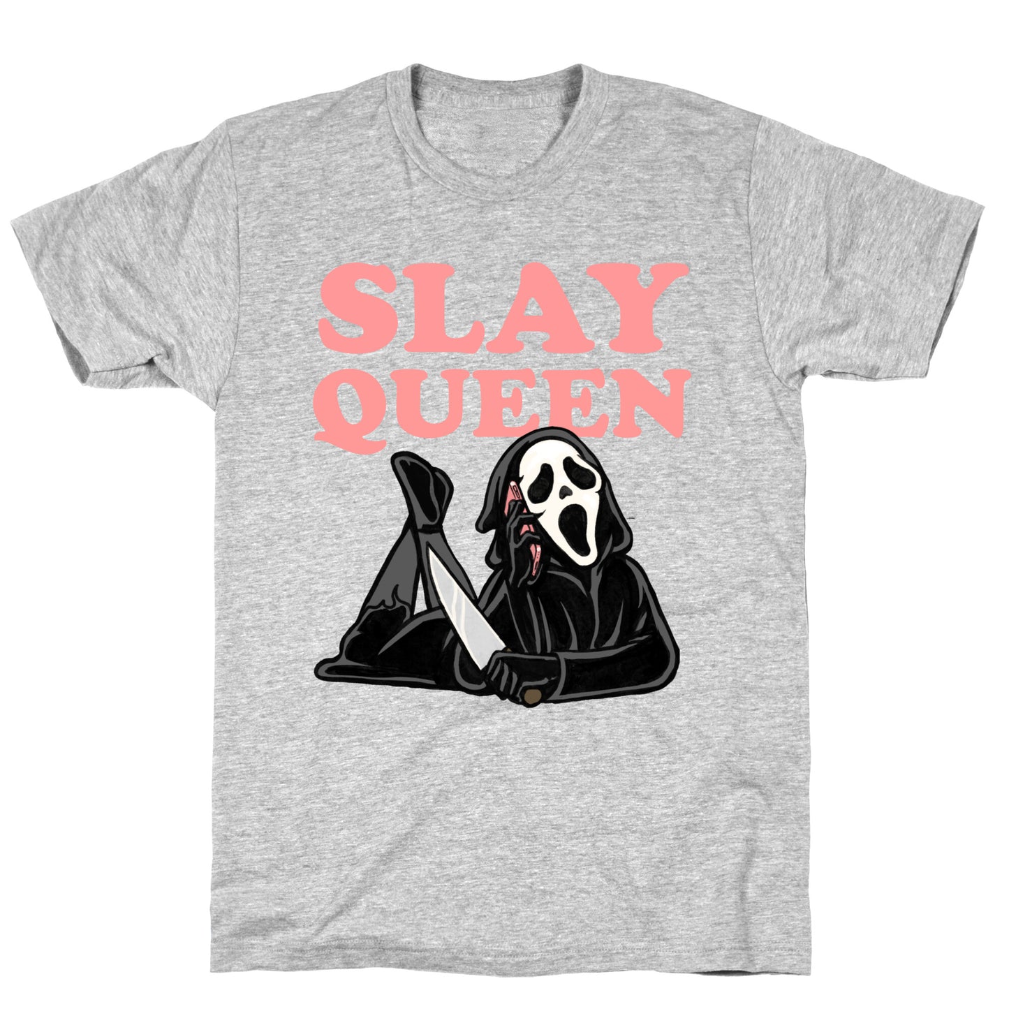 Slay Queen (Ghostface)  T-Shirt