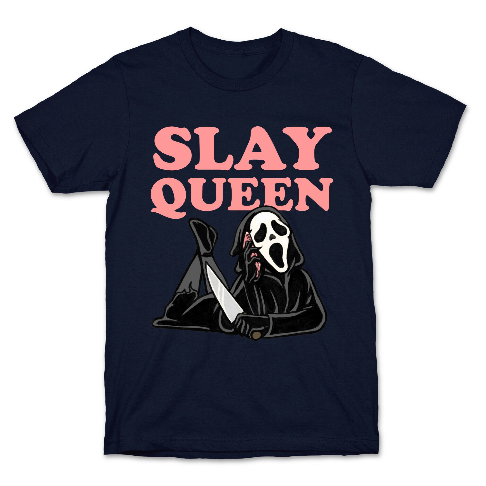Slay Queen (Ghostface)  T-Shirt