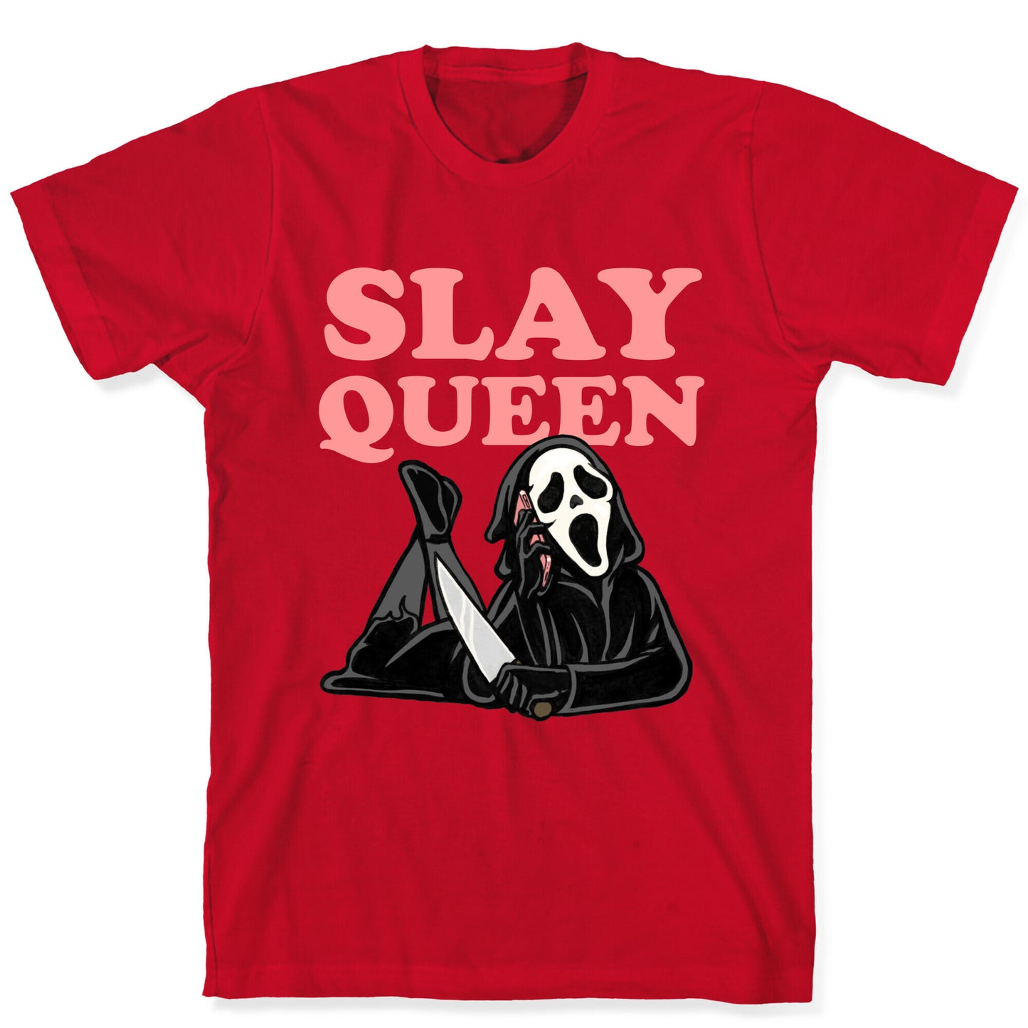 Slay Queen (Ghostface)  T-Shirt