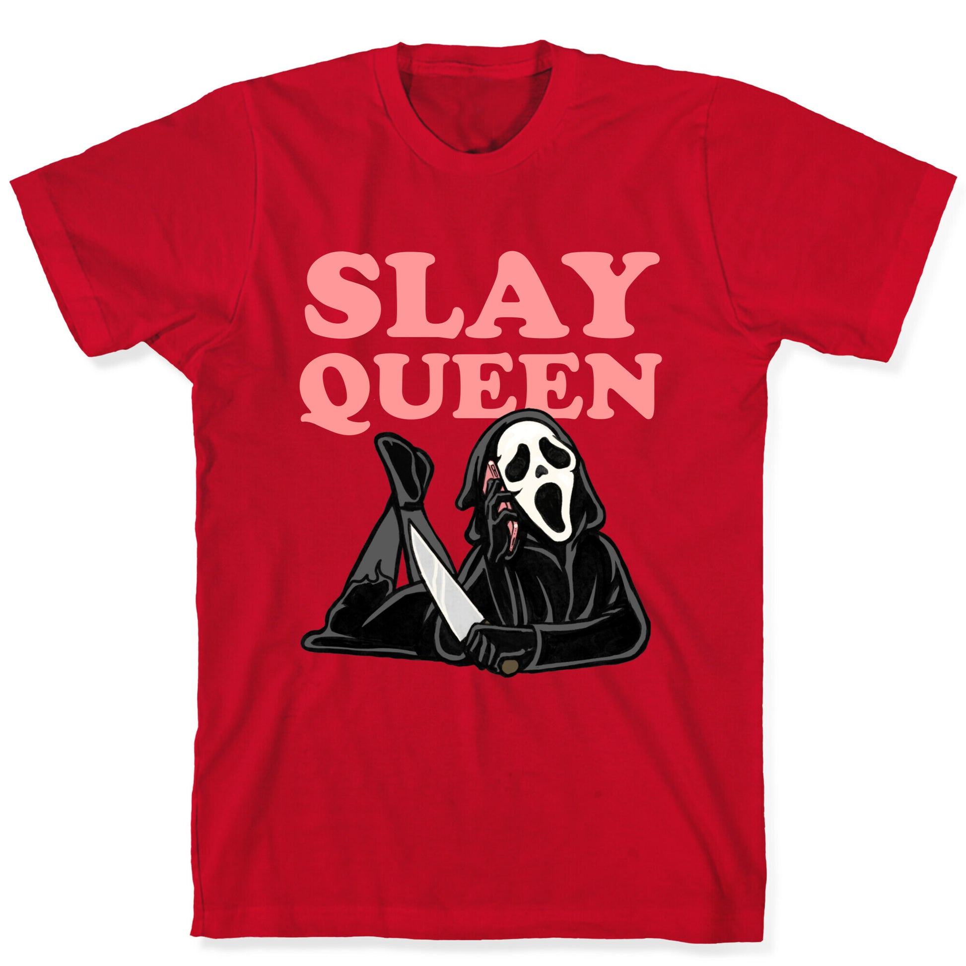 Slay Queen (Ghostface)  T-Shirt