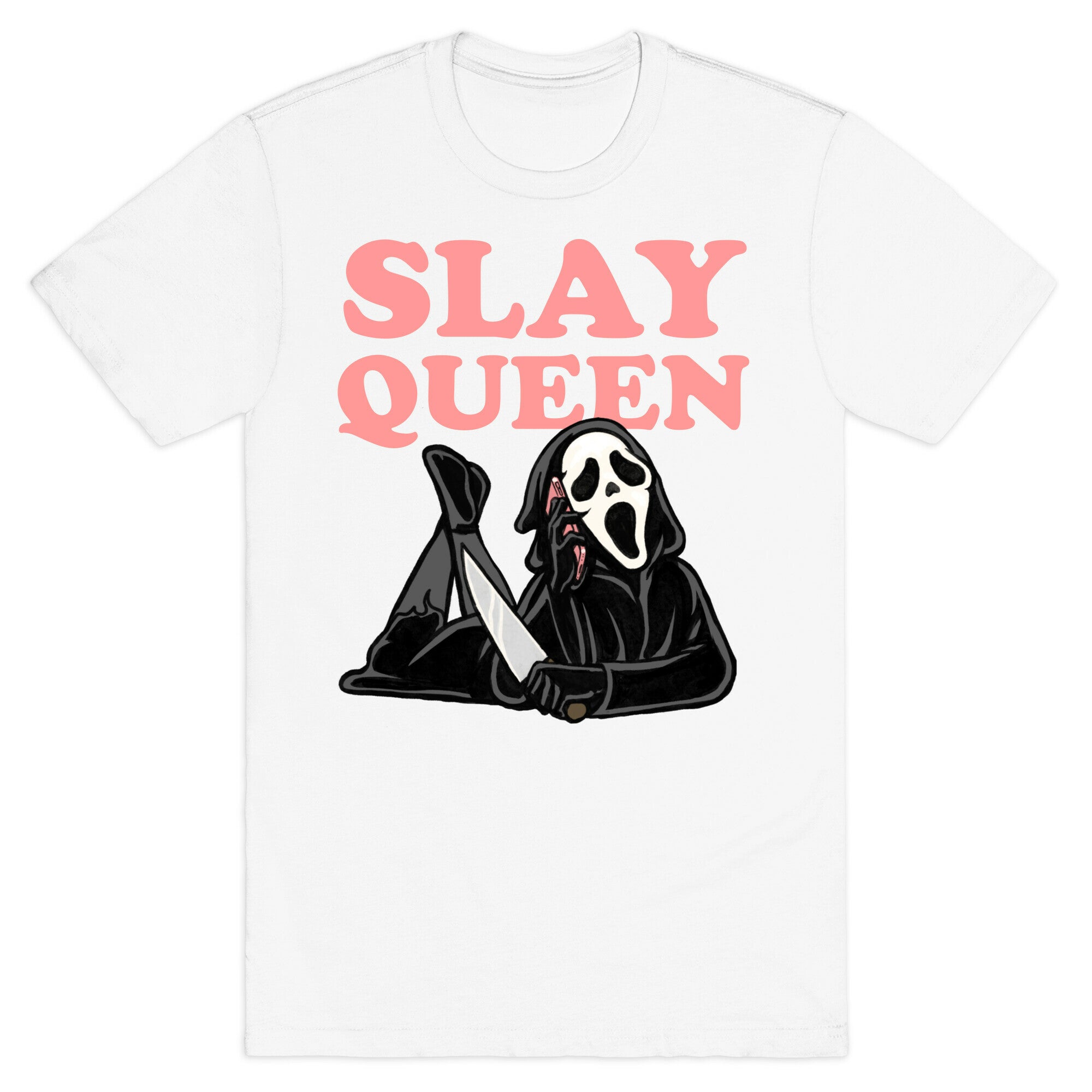 Slay Queen (Ghostface)  T-Shirt