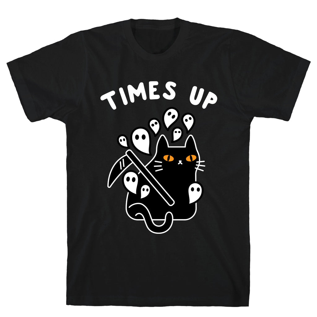 Times Up  T-Shirt