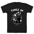 Times Up  T-Shirt