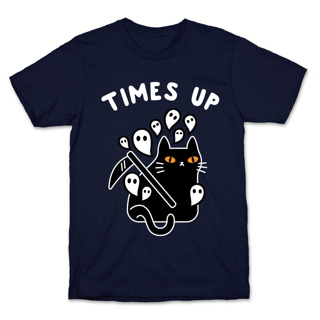 Times Up  T-Shirt