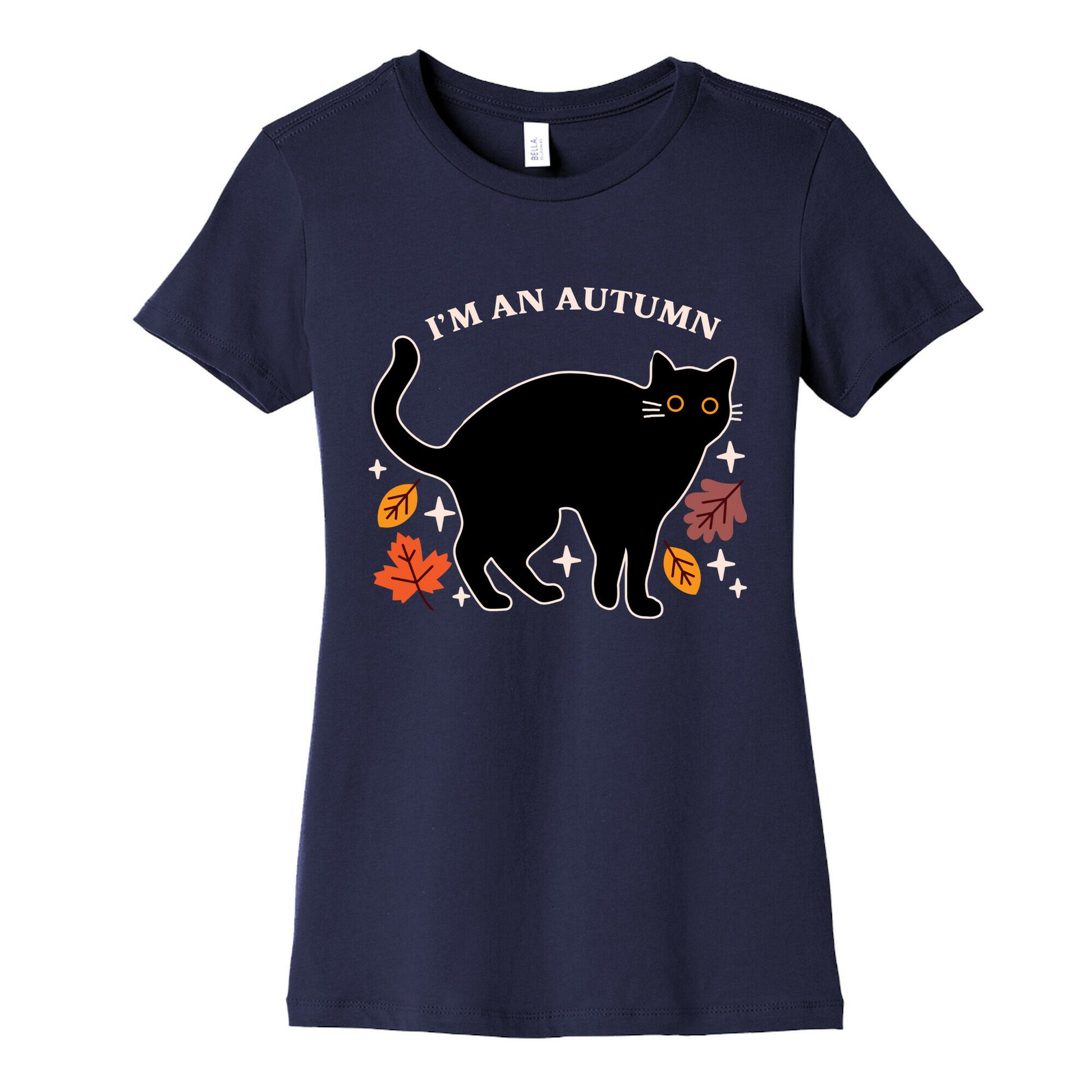 I'm An Autumn  Women's Cotton Tee