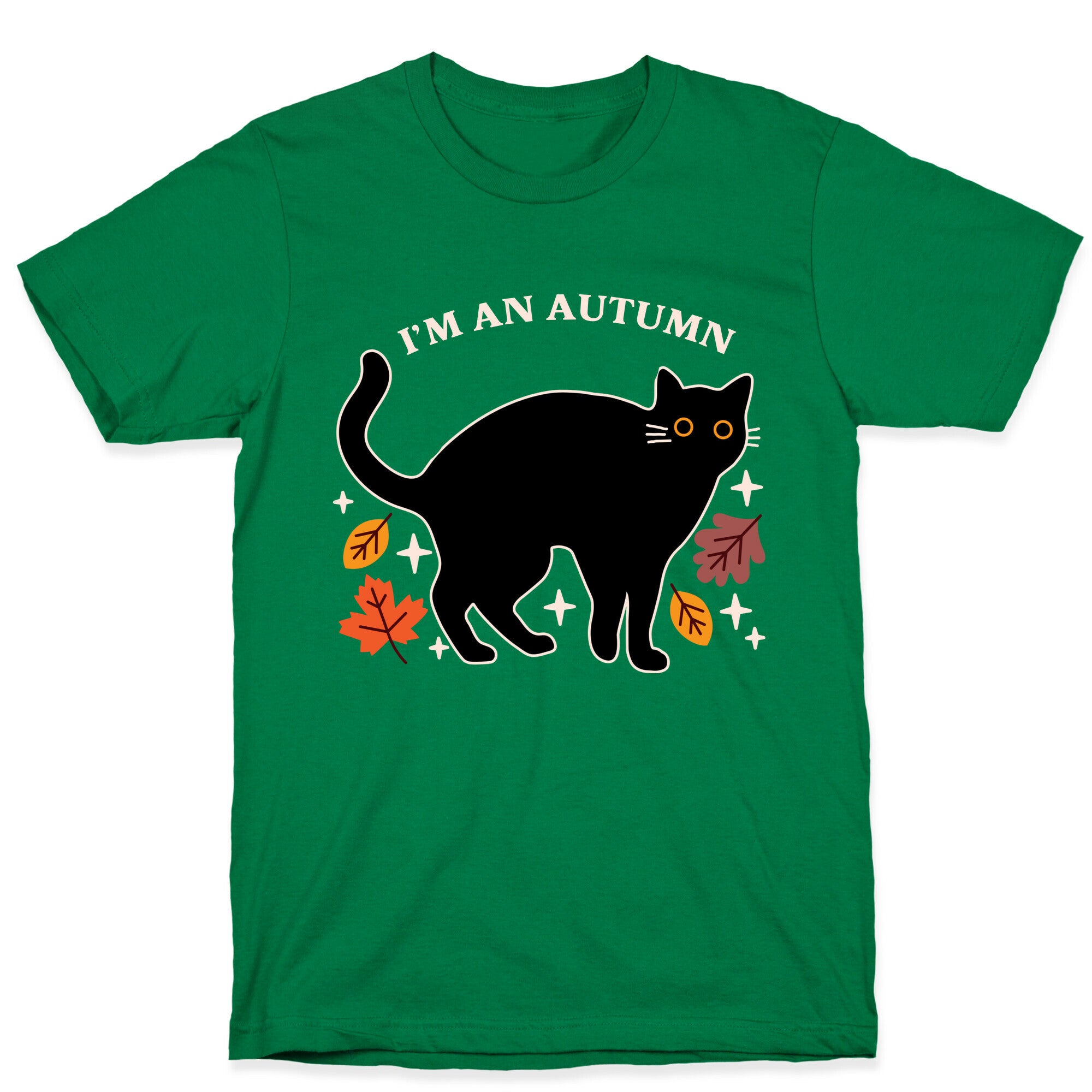 I'm An Autumn  T-Shirt