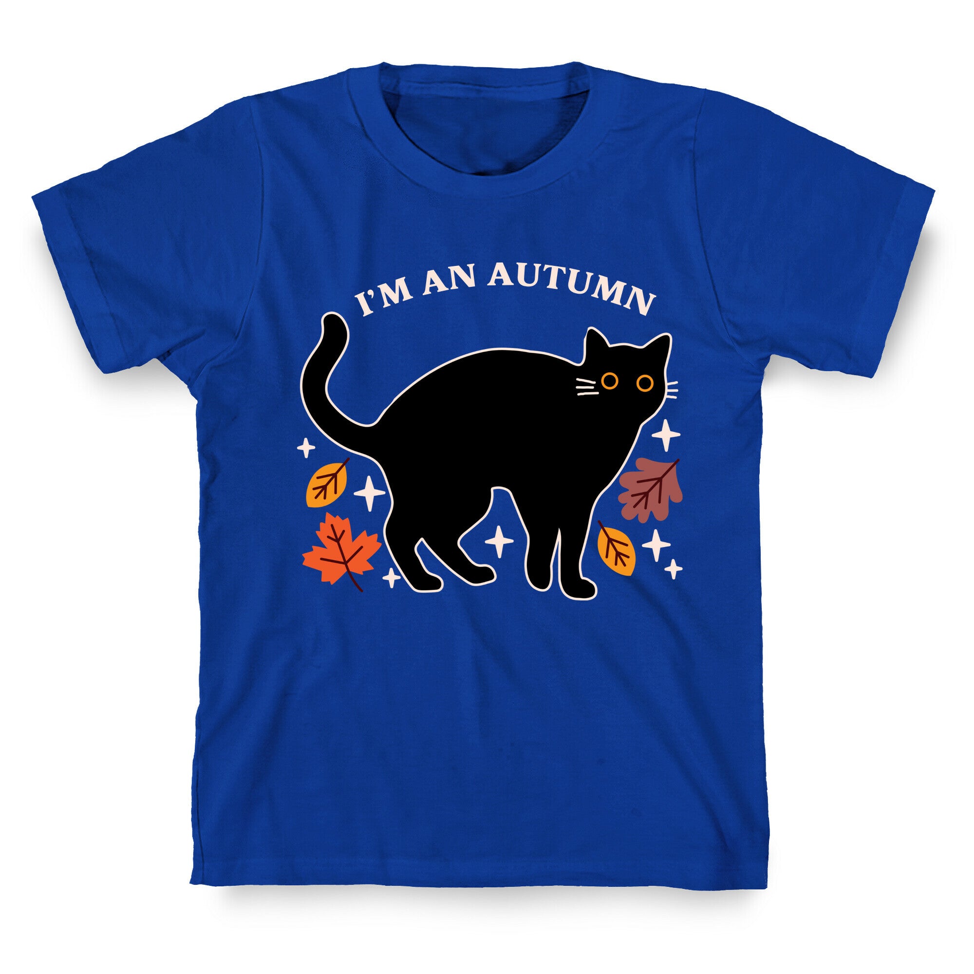 I'm An Autumn  T-Shirt