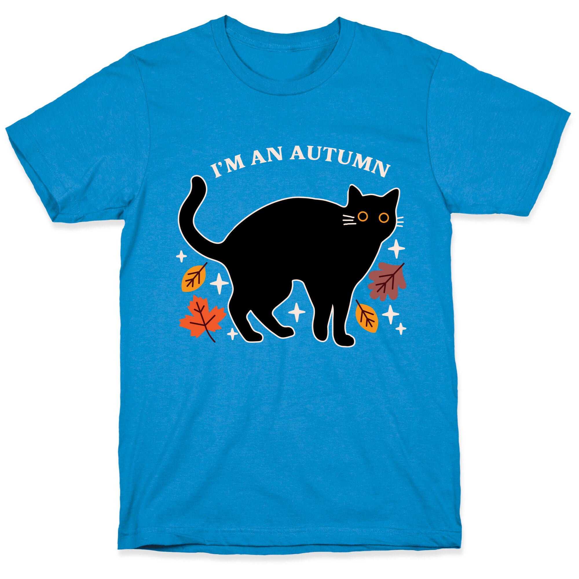 I'm An Autumn  T-Shirt