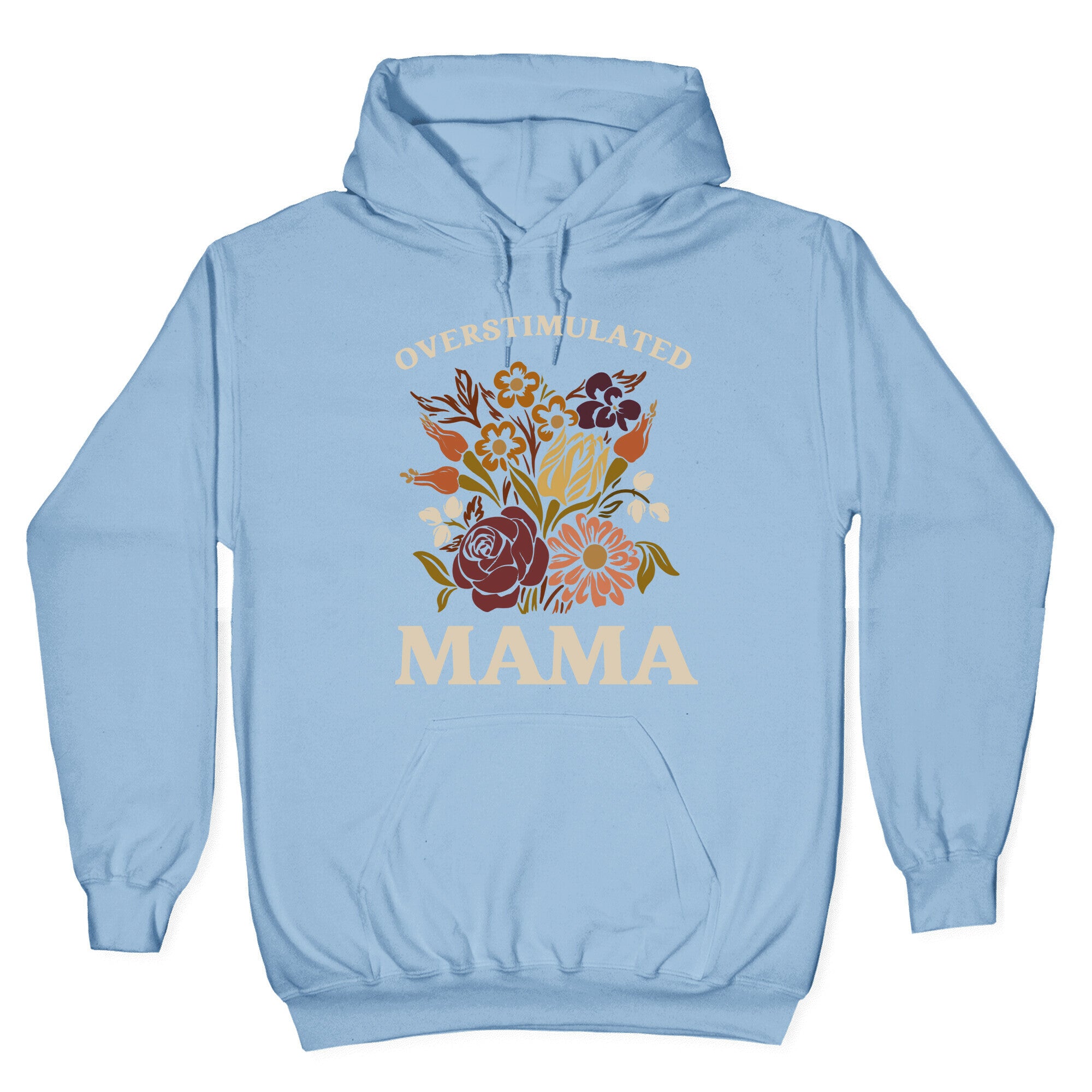 Overstimulated Mama Hoodie