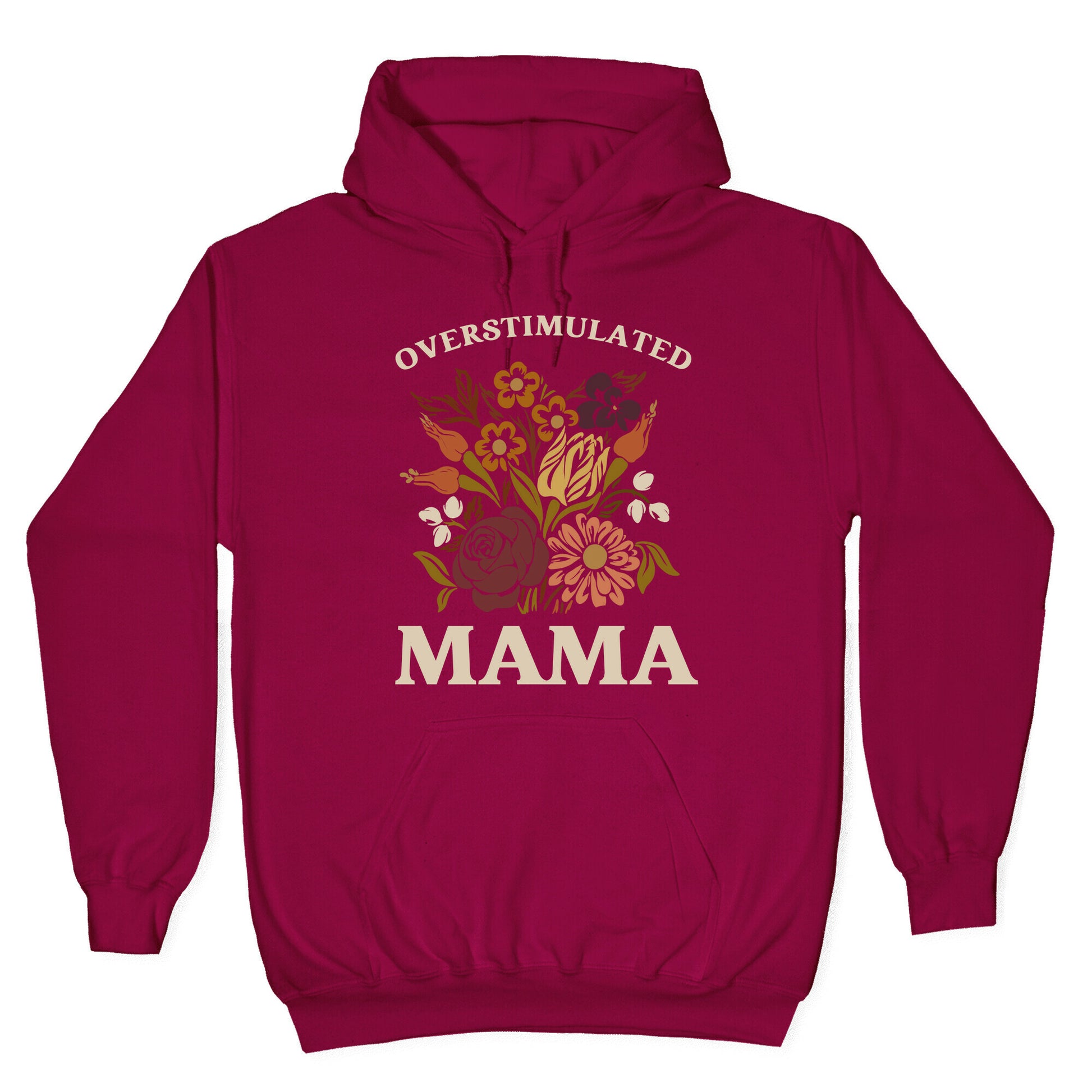 Overstimulated Mama Hoodie