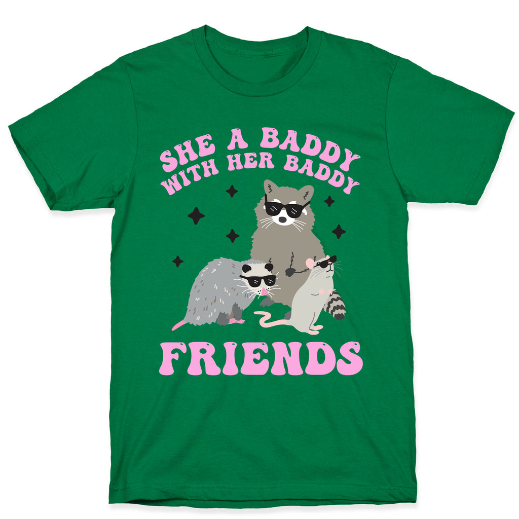 She A Baddy With Her Baddy Friends Friends T-Shirt