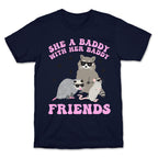 She A Baddy With Her Baddy Friends Friends T-Shirt