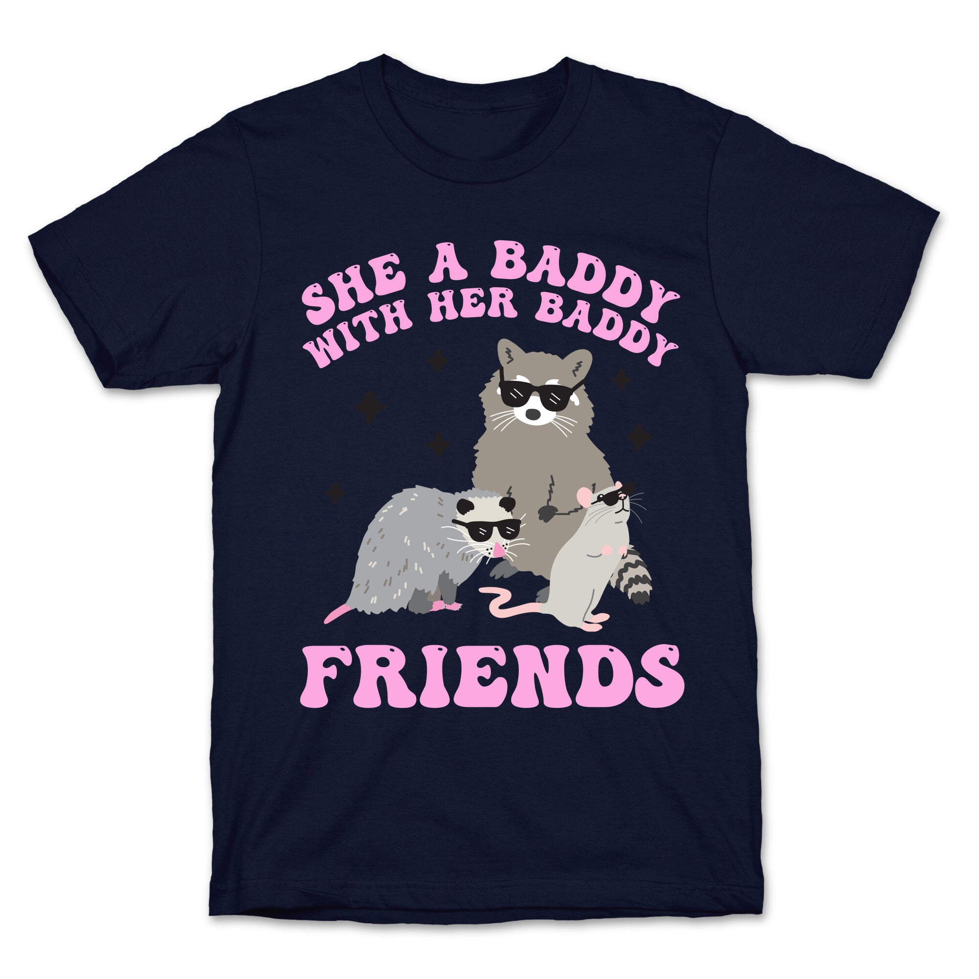 She A Baddy With Her Baddy Friends Friends T-Shirt