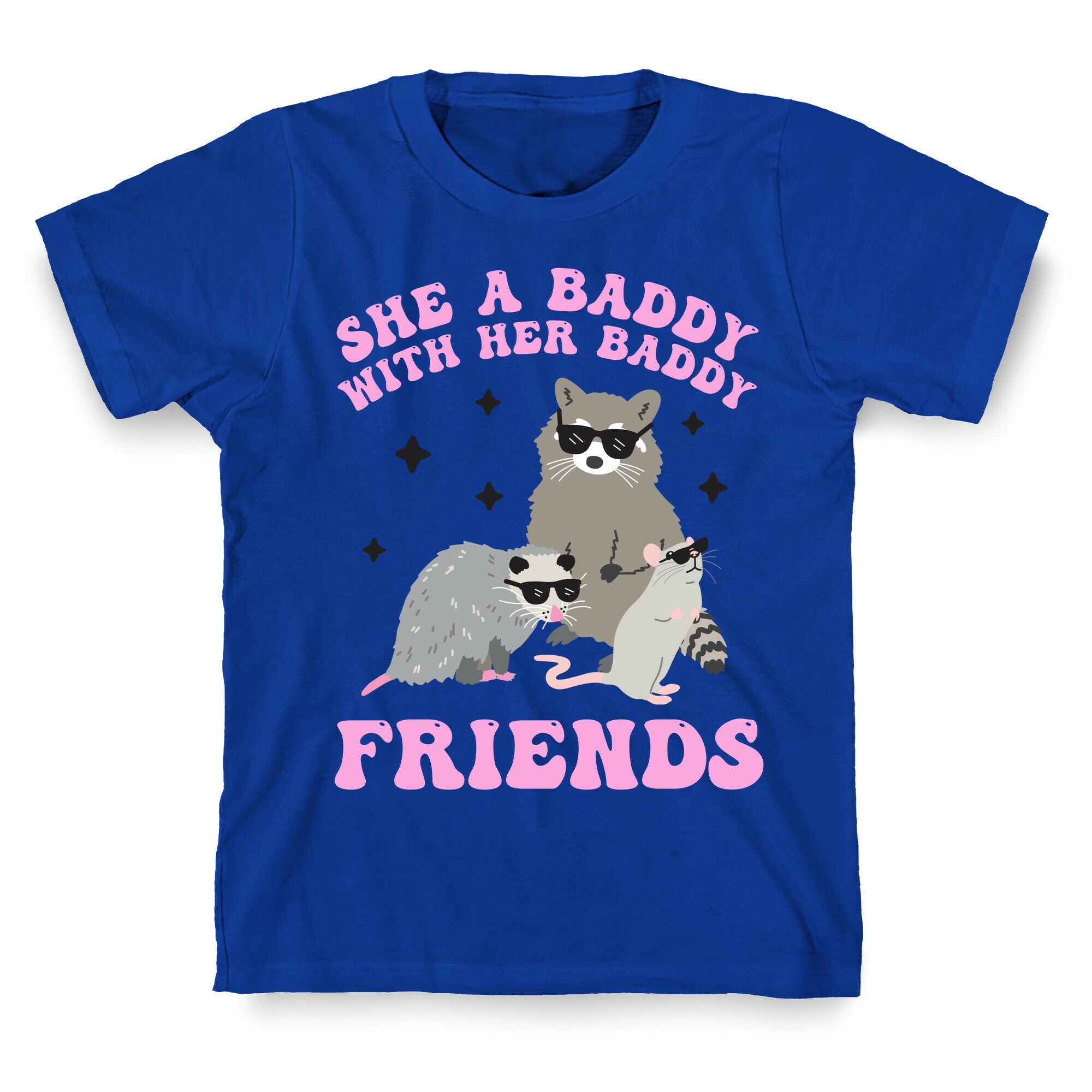 She A Baddy With Her Baddy Friends Friends T-Shirt