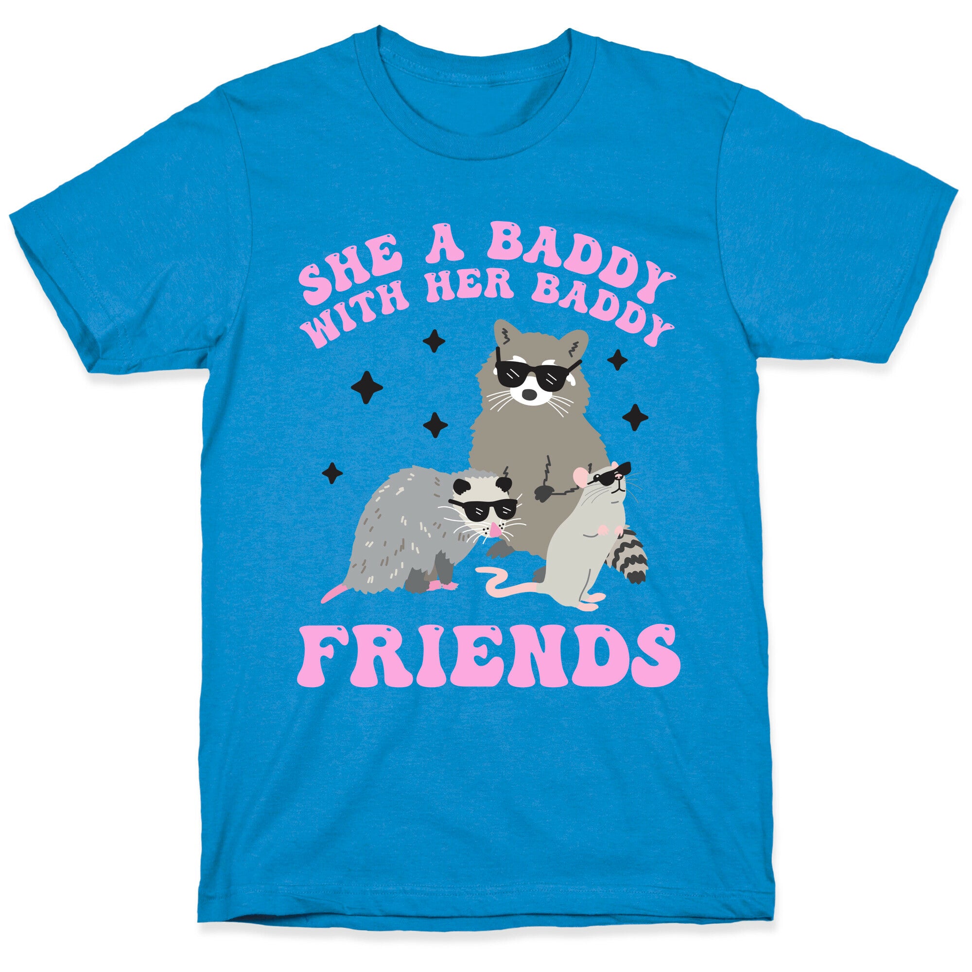She A Baddy With Her Baddy Friends Friends T-Shirt