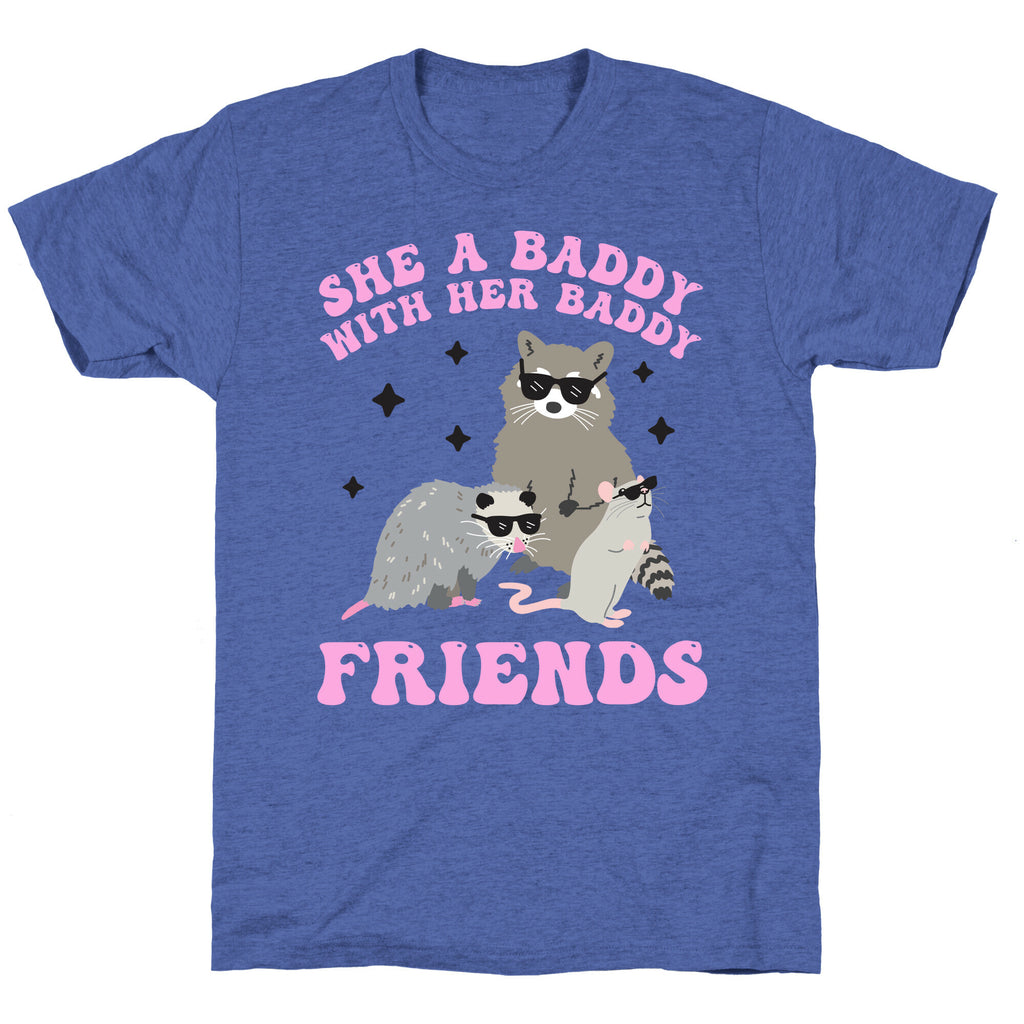 She A Baddy With Her Baddy Friends Friends Unisex Triblend Tee