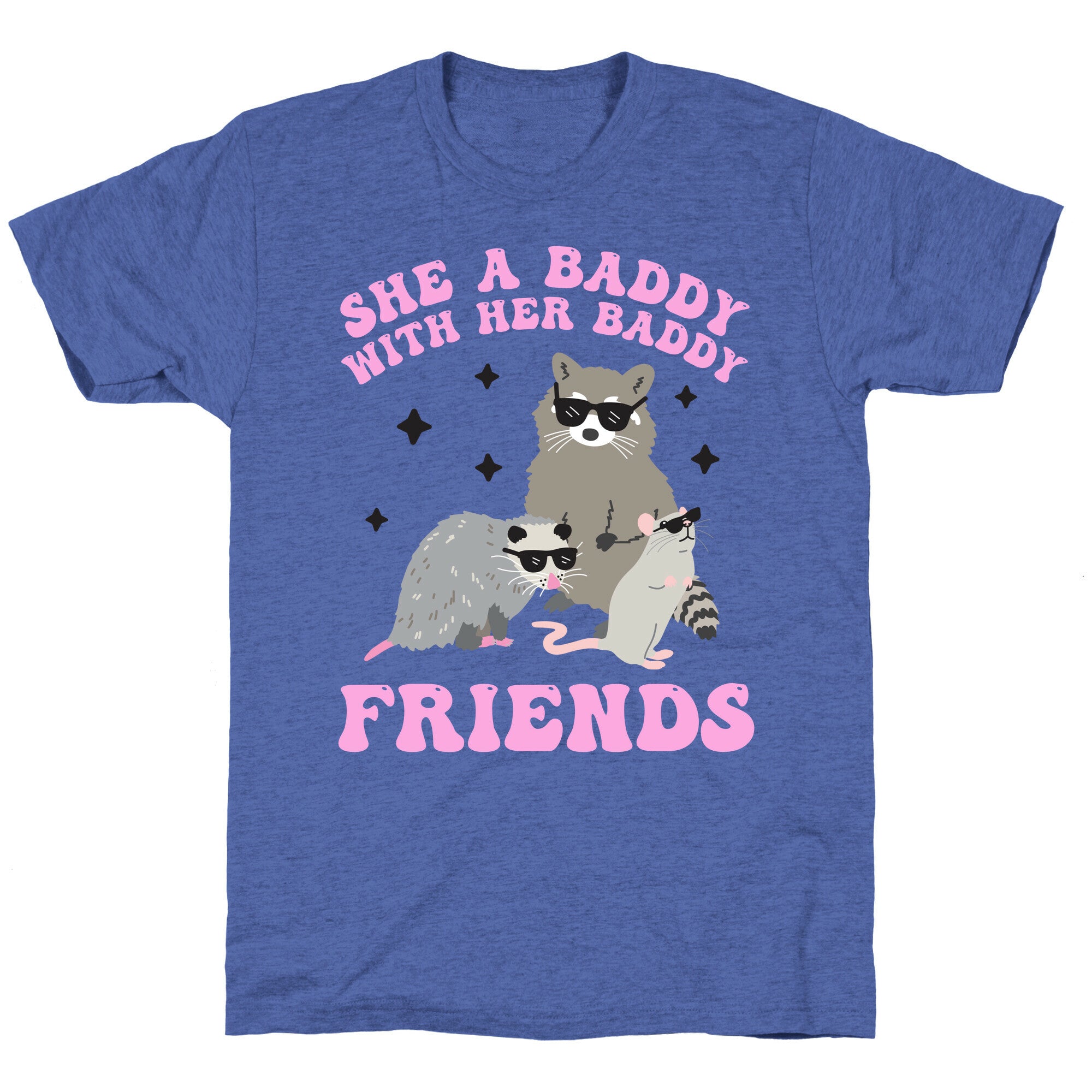 She A Baddy With Her Baddy Friends Friends Unisex Triblend Tee