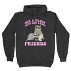She A Baddy With Her Baddy Friends Friends Hoodie