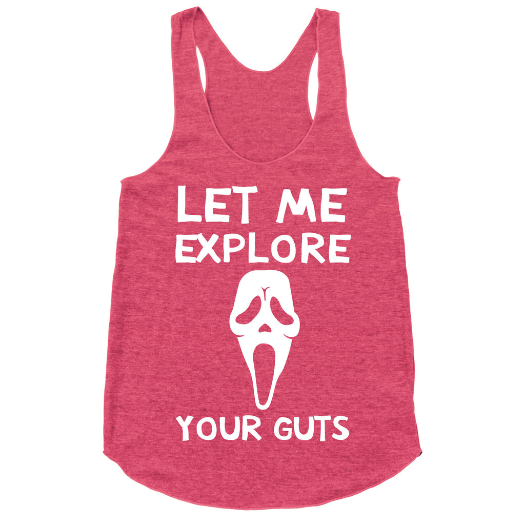 Let Me Explore Your Guts Ghost Face Racerback Tank