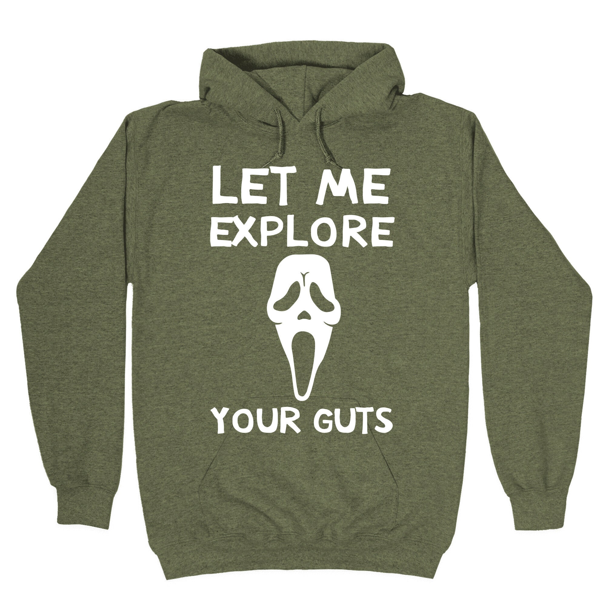 Let Me Explore Your Guts Ghost Face Hoodie