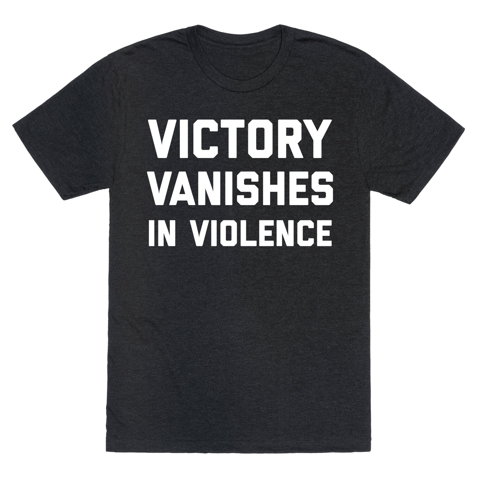 Victory Vanishes In Violence Unisex Triblend Tee