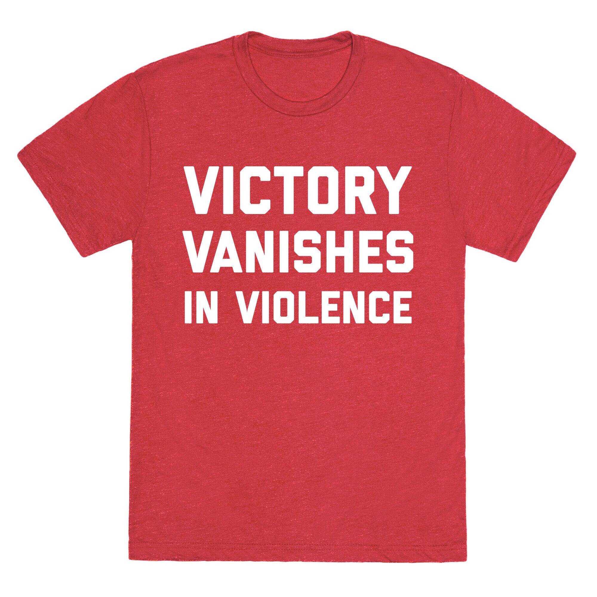Victory Vanishes In Violence Unisex Triblend Tee