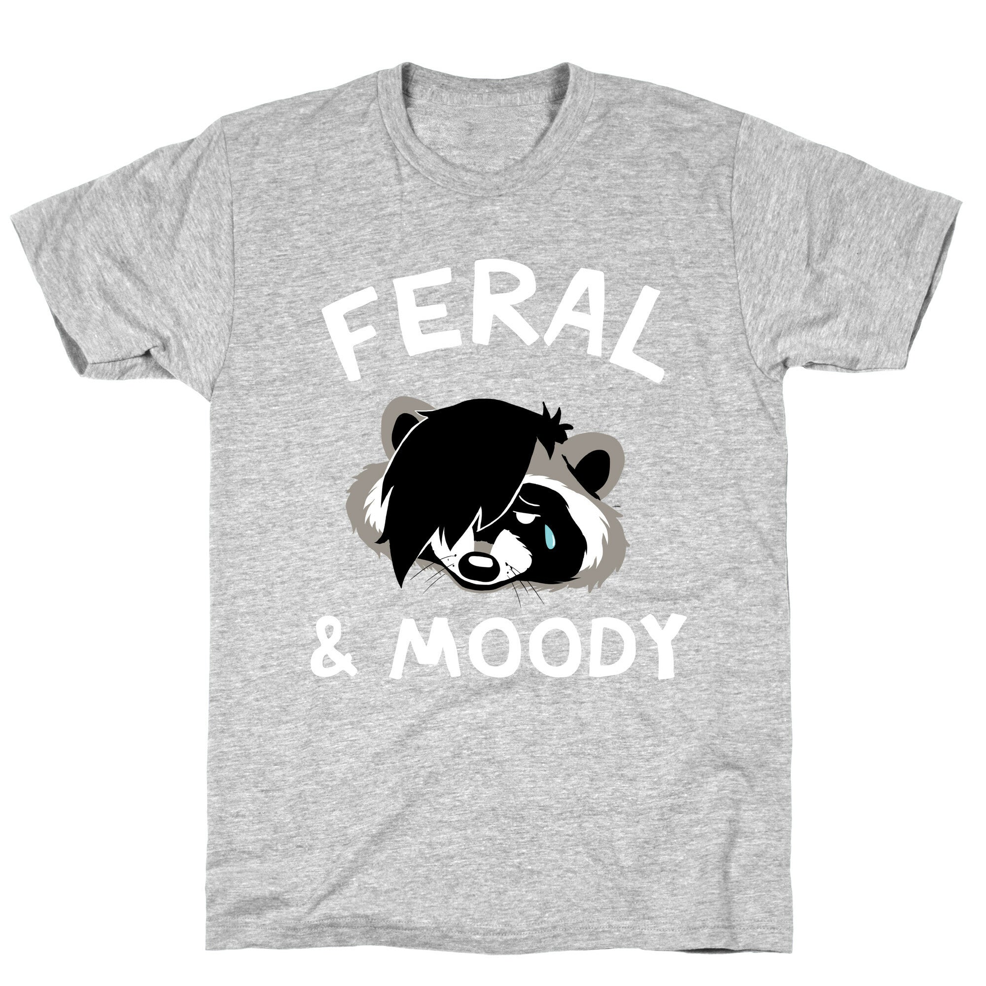 Feral & Moody  T-Shirt