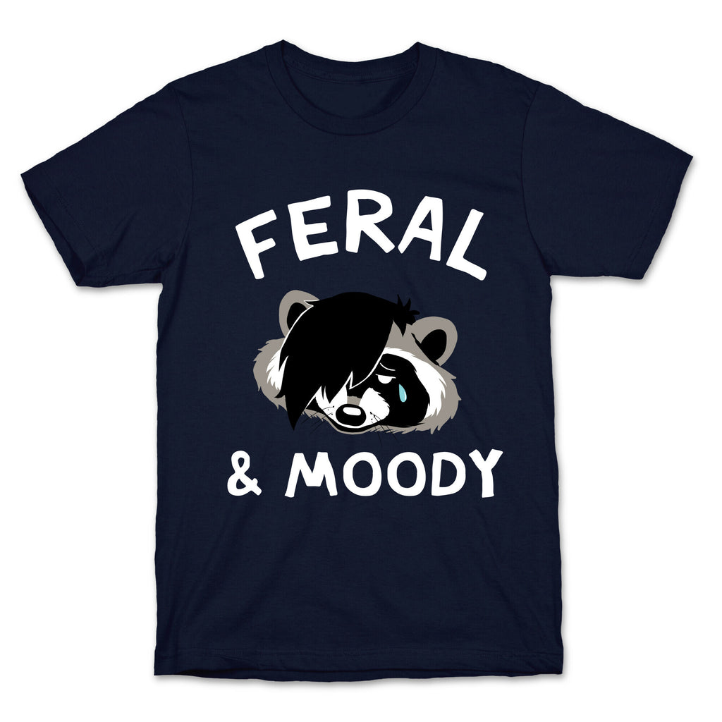 Feral & Moody  T-Shirt